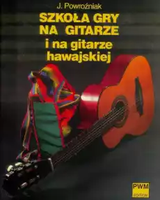 Szkoła gry na gitarze i na git hawajskiej w2015 Książki Sztuka