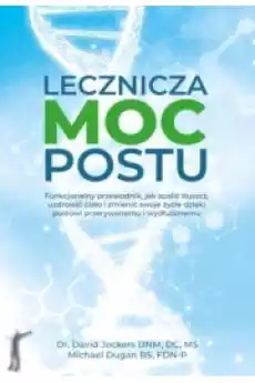 Lecznicza moc postu Książki Zdrowie medycyna