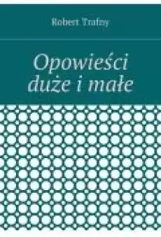 Opowieści duże i małe Książki Ebooki