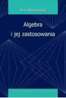 Algebra i jej zastosowania Książki Ebooki