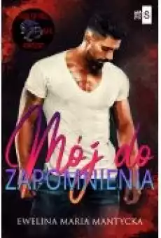 Mój do zapomnienia Dogs of Hell Tom 1 Książki Literatura obyczajowa