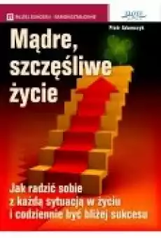 Mądre szczęśliwe życie Książki Ebooki