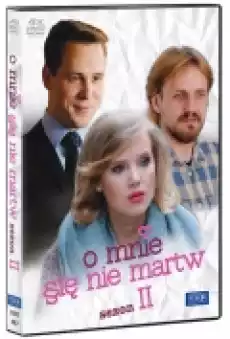 O mnie się nie martw Sezon 2 4 DVD Filmy