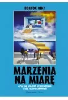 Marzenia na miarę Książki Biograficzne