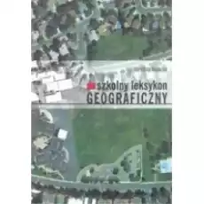 Szkolny leksykon geograficzny n Książki Podręczniki i lektury