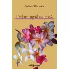 Dobra myśl na dziś Książki PoezjaDramat