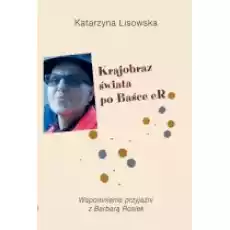 Krajobraz świata po Baśce eR Książki Biograficzne