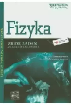 Ciekawi świata Odkrywamy na nowo Fizyka Zbiór zadań Zakres podstawowy Szkoły ponadgimnazjalne Książki Podręczniki i lektury