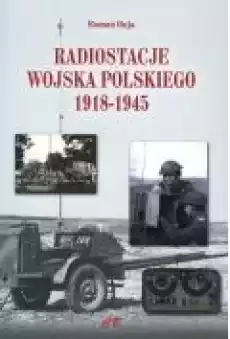 Radiostacje Wojska Polskiego 19181945 Książki Historia