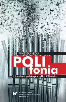 Polifonia Literatura polska początku XXI wieku Książki Nauka