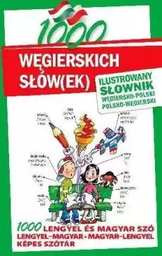 1000 węgierskich słówek Ilustrowany słownik Książki Nauka jezyków