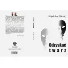 Odzyskać twarz Książki Literatura obyczajowa