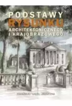 Podstawy rysunku architektonicznego Książki Poradniki