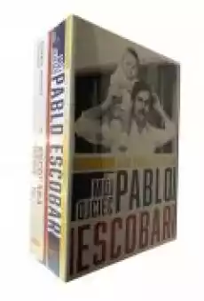 Pakiet Mój ojciec Pablo Escobar Syn Eskobara pierworodny Książki Kryminał sensacja thriller horror