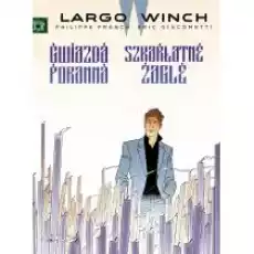 Gwiazda poranna Szkarłatne żagle Largo Winch Tom 9 Książki Komiksy