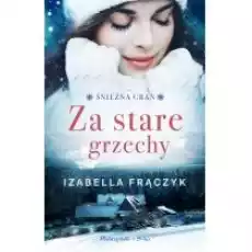 Za stare grzechy Książki Literatura obyczajowa