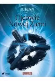 Ojcowie Nowej Ziemi Książki Ebooki