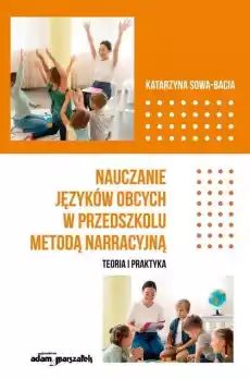 Nauczanie języków obcych w przedszkolu metodą Książki Nauki humanistyczne