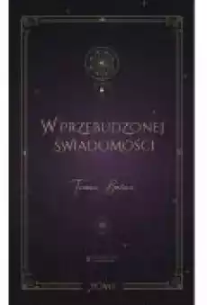 W przebudzonej świadomości Tom 1 Książki Ebooki