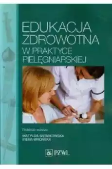 Edukacja zdrowotna w praktyce pielęgniarskiej Książki Audiobooki