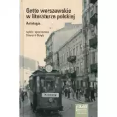 Getto warszawskie w literaturze polskiej Książki Literatura piękna