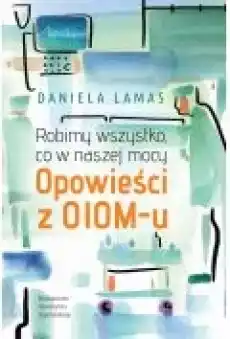 Robimy wszystko co w naszej mocy Książki Literatura faktu