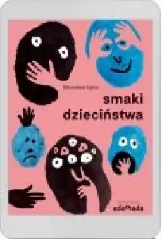 Smaki dzieciństwa Książki Ebooki