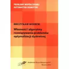 Własności i algorytmy rozwiązywania problemów optymalizacji dyskretnej Książki Podręczniki i lektury