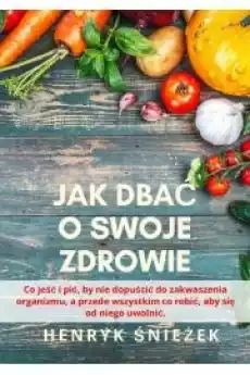 Jak dbać o swoje zdrowie Książki Audiobooki