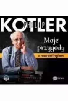 Moje przygody z marketingiem Książki Audiobooki Literatura Faktu