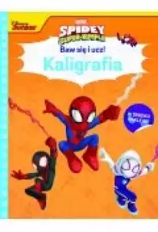 Baw się i ucz Kaligrafia Marvel Spidey i superkumple Książki Dla dzieci