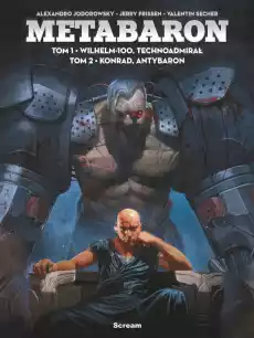 Metabaron T12 Wilhelm100 TechnoadmirałKonrad Książki Komiksy