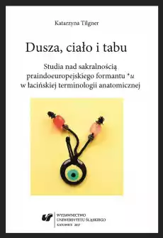 Dusza ciało i tabu Studia nad sakralnością Książki Literatura obyczajowa