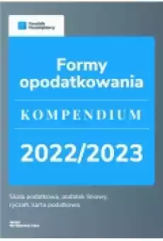 Formy opodatkowania Kompendium 20222023 Książki Ebooki