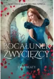 Pocałunek zwycięzcy Pocałunek zdrajcy Tom 3 Książki Dla młodzieży