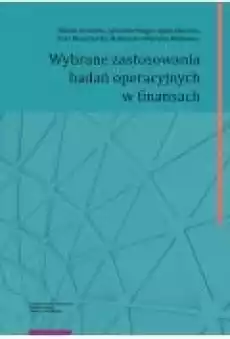 Wybrane zastosowania badań operacyjnych w finansach Książki Biznes i Ekonomia