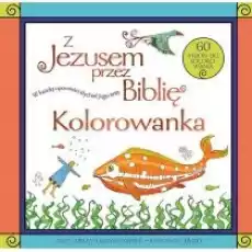 Z Jezusem przez Biblię Kolorowanka Książki Dla dzieci