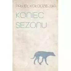 Koniec sezonu Książki PoezjaDramat