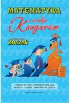 Matematyka z wesołym Kangurem Kategoria Żaczek Książki Podręczniki i lektury