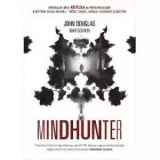 Mindhunter Tajemnice elitarnej jednostki FBI zajmującej się ściganiem seyjnych przestępców Książki Kryminał sensacja thriller horror