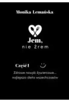 Jem nie żrem Książki Ebooki