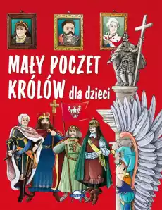 Mały poczet królów dla dzieci Książki