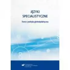 Języki specjalistyczne Teoria i praktyka glottody Książki Nauki humanistyczne