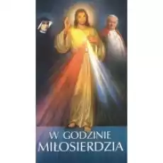 W Godzinie Miłosierdzia w2 Książki Religia