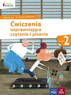 Ćwiczenia usprawniające czytanie i pisanie klasa 2 owocna edukacja Książki Dla dzieci Edukacyjne