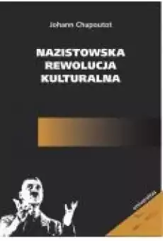 Nazistowska rewolucja kulturalna Książki Ebooki