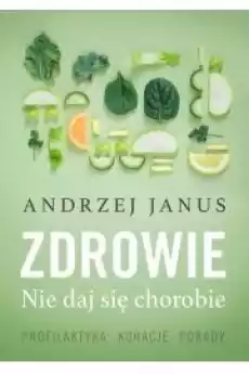 Zdrowie Nie daj się chorobie Książki Audiobooki