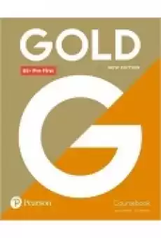 Gold New Edition B1 PreFirst Coursebook Książki Podręczniki w obcych językach