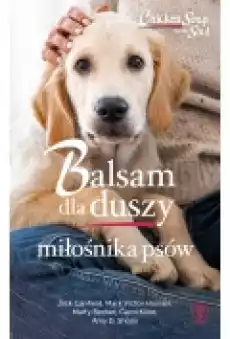 Balsam dla duszy miłośnika psów Książki Poradniki