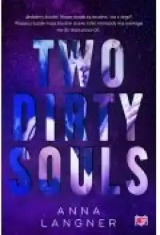 Two Dirty Souls Książki Literatura obyczajowa